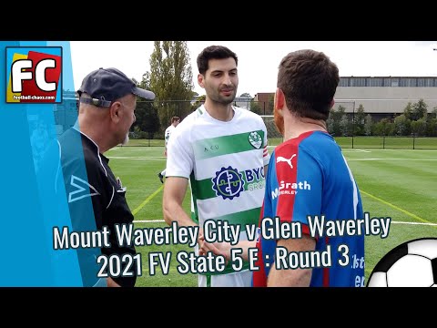 2021 : FV State 5 E RD 2 : Mount Waverley City v Glen Waverley