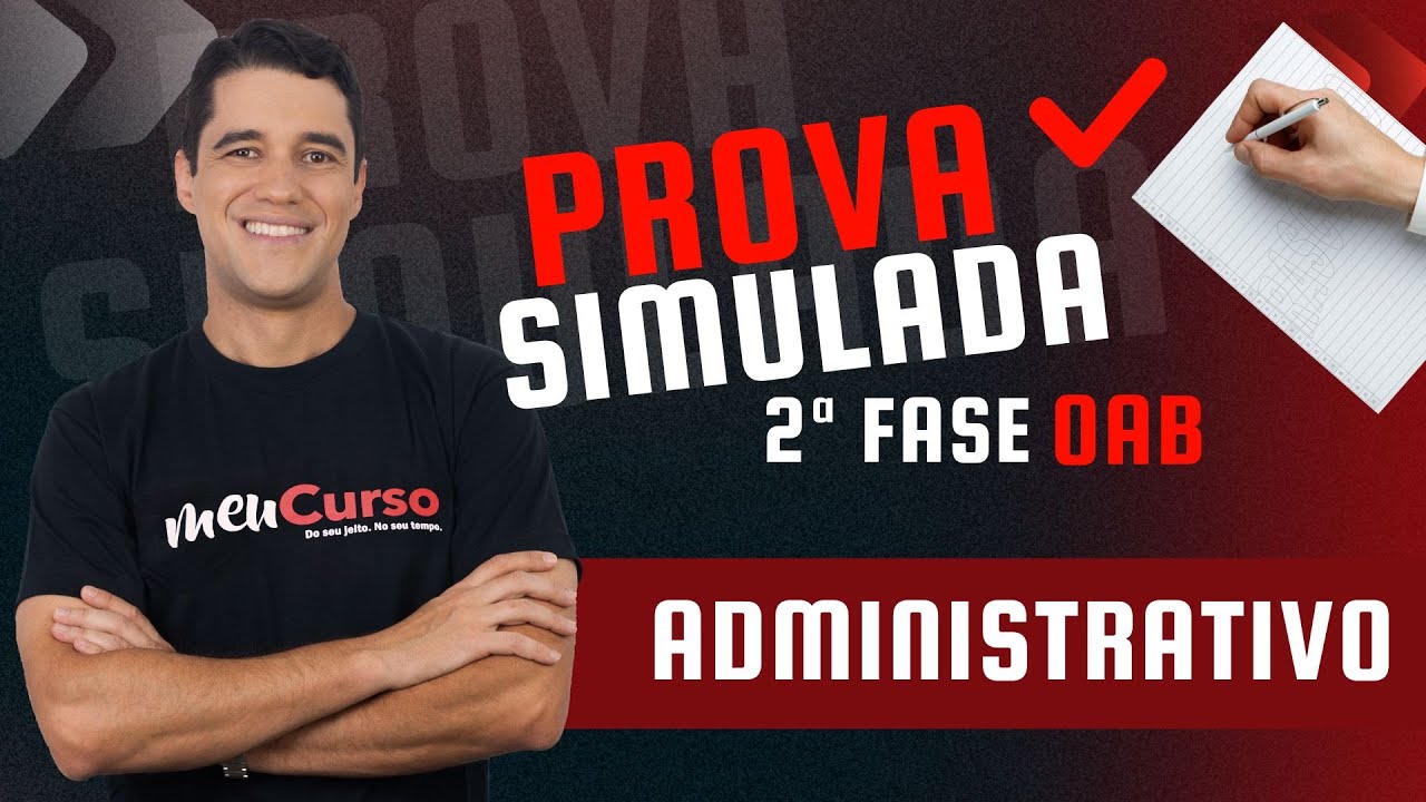 Prova Simulada | 2ª Fase Administrativo | Exame 41º