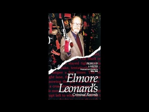 Elmore Leonard Documentary: Criminal Records