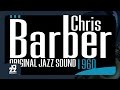 Chris Barber - Oh Baby