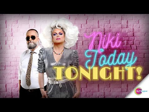 Niki Today Tonight | OUTtv Original