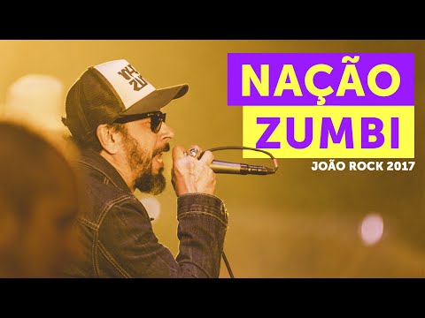 Nação Zumbi - João Rock 2017