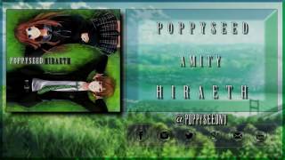 Poppyseed - Amity