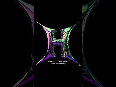 GENESI - Hyper • Luka Sant [Bootleg] 