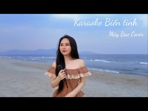 Karaoke Biển Tình Beat Mới | Mây Bae Cover | Sáng tác: Lam Phương