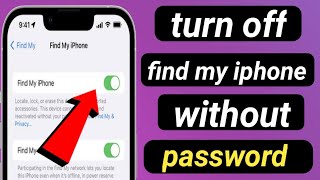 How to turn off find my iphone without password and computer //turn off find my iphone