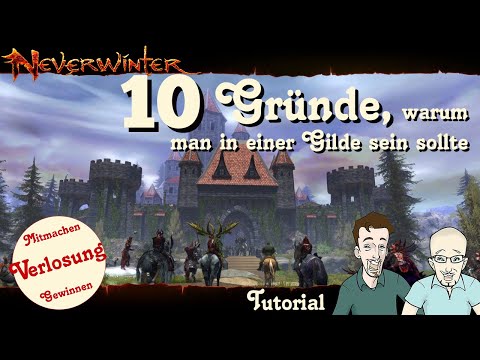 NEVERWINTER: 10 Gründe, warum man in einer Gilde sein sollte + VERLOSUNG -Guide Tutorial PS4 deutsch