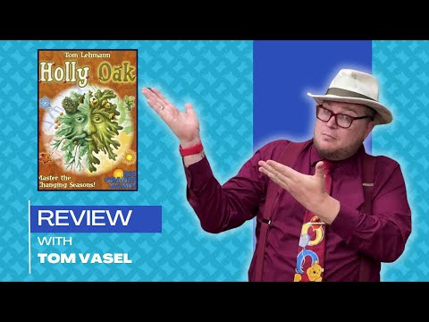 Holly Oak Review with Tom Vasel