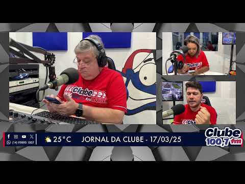Jornal da Clube - 17/03/25 - Edição da Manhã