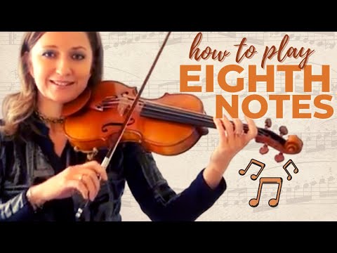 How to Play Eighth Notes on the Violin