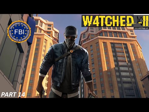 W4TCHED Part 2 - Hack into FBI Server - Watch Dogs 2 - Story Mode Part 14