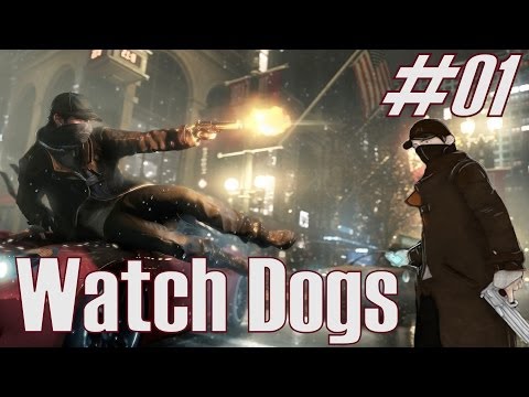 Watch Dogs ★ Gameplay German - Let's Play ★ Part #01 [Deutsch/HD]