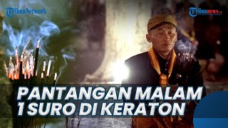 Pantangan-pantangan Malam 1 Suro di Keraton Solo, Bahaya jika Dilanggar