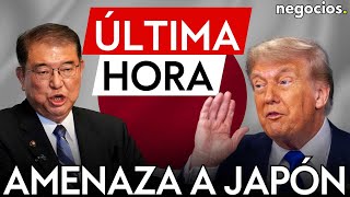 ÚLTIMA HORA | Trump amenaza a Japón: descarta el acuerdo comercial y propone un subidón arancelario