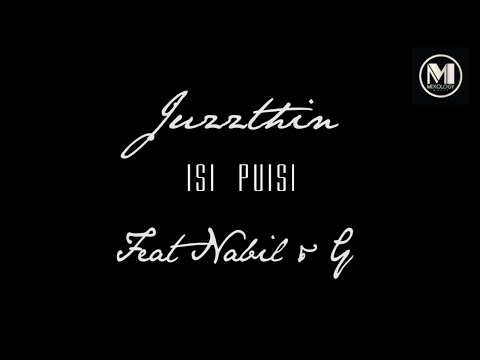 Juzzthin ft Nabil Zamanhuri & G -  Isi Puisi (Official Music Video)