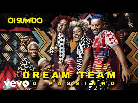Dream Team do Passinho - Oi Sumido (Áudio)