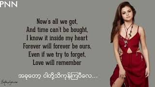 Selena​ Gomez -​ Love Will Remember ( Myanmar sub)​