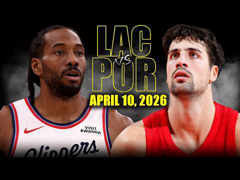 Los Angeles Clippers vs Portland Trail Blazers Full Game Highlights – April 10, 2026 | NBA Season