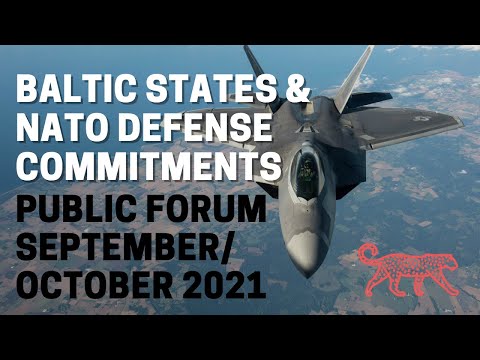 Baltic States & NATO Defense -- Public Forum Topic, Sept/Oct 2021