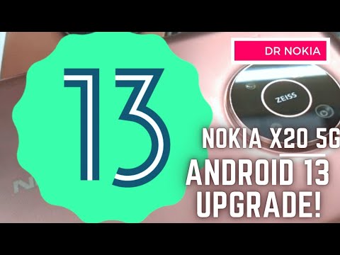 Android 13 Developer Preview Nokia X20 5G: Live Upgrade and First Look!