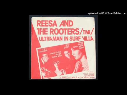 Reesa and The Rooters - Ultraman in Surf Villa - 1980