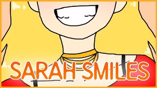 Sarah Smiles - Original Animation