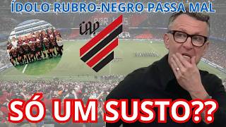 ÍDOLO RUBRO-NEGRO PASSA MAL E PREOCUPA TORCEDORES