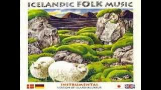 Íslandsklukkur (Instrumental Icelandic Folk Music)