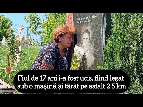 Fiul de 17 ani i-a fost ucis, fiind legat sub o mașină și târât pe asfalt 2,5 km