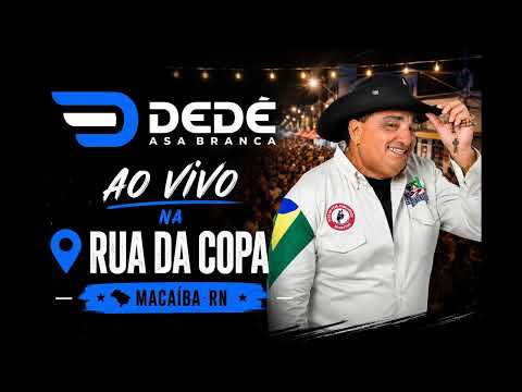 Dede Asa Branca na rua copa - Macaíba/RN