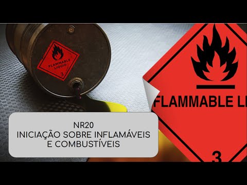 Treinamento NR20 | Segurança no Trabalho com Materiais INFLAMÁVEIS