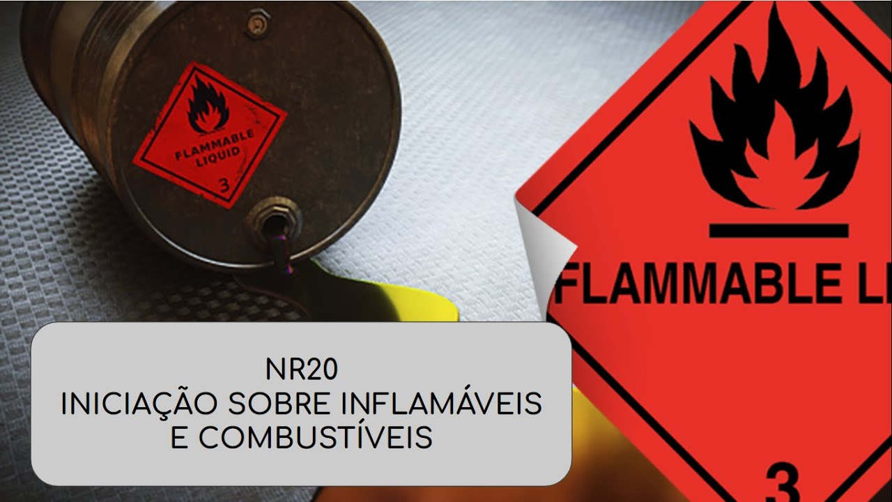 Treinamento NR20 | Segurança no Trabalho com Materiais INFLAMÁVEIS