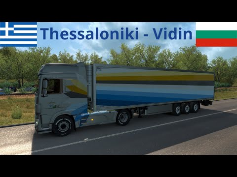 Euro Truck Simulator 2 | ProMods 2.45 | Thessaloniki (GR) - Vidin (BG) [Timelapse]