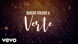 Quiero Volver A Verte Music Video