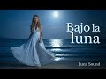 Bajo la luna ( Official music video)