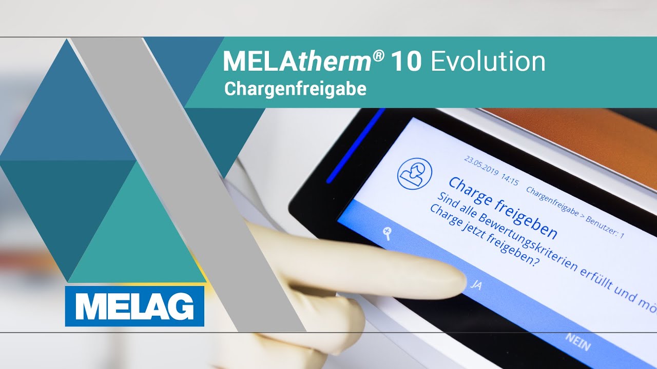 Tutorial MELAtherm 10 Evolution Chargenfreigabe