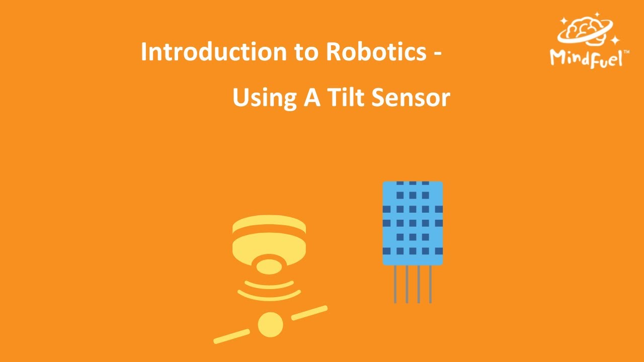 Introduction to Robotics: Using a tilt sensor