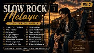 Download lagu SLOW ROCK MELAYU TERBAIK 2026 🎸 Full Album Lagu Malaysia Paling Menyentuh Hati Sepanjang Masa mp3
