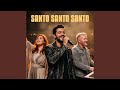 Santo Santo Santo (feat. Somos Selah)