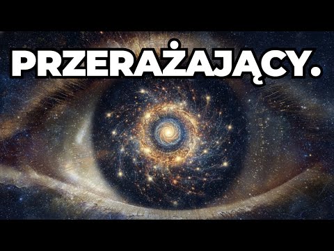 Czy Wszechświat Jest Żywą Świadomą 'Rzeczą'? Teoria, Która Wyrywa Umysły Naukowców | Nauka do Snu