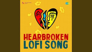 Zindagi Har Kadam Ek Nai Jung Hai - Lofi