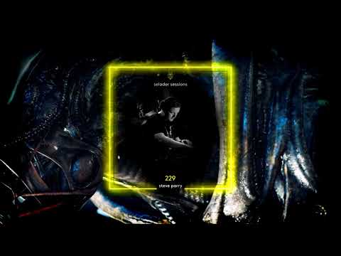 Steve Parry (UK) @ Selador Sessions 229, 29 September 2023