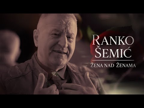 Ranko Šemić - Žena nad ženama