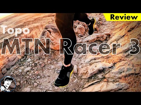 My 100 Mile Ultra Trail Shoe? // Topo MTN Racer 3 Review