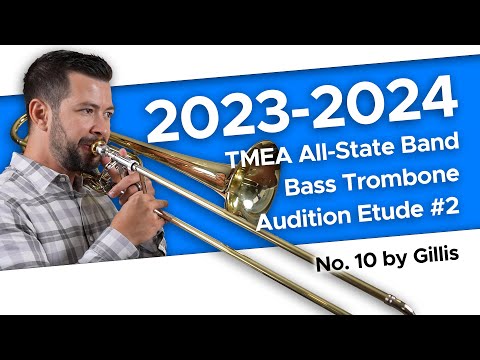 No. 10 by Gillis - 2023-2024 TMEA All-State Bass Trombone Etude #2