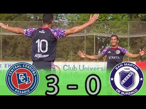 Primera C : CENTRAL CÓRDOBA DE ROSARIO 3 - 0 SAN MARTÍN DE BURZACO | (Los Goles)