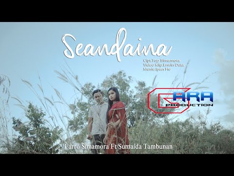 Seandaina / Voc.Farro Simamora Ft Sumaida Tambunan / Cipt.Top Simamora / Video.Erwin Duta