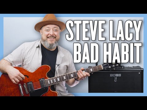Steve Lacy Bad Habit Guitar Lesson + Tutorial