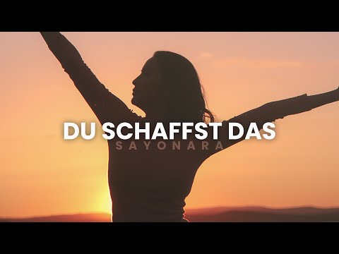 Sayonara - Du schaffst das (Official Audio) prod. by Sayonara