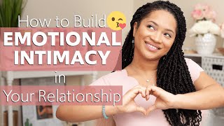 Couples Talk: How to Build Emotional Intimacy in Your Relationship- Tips from a Marriage Therapist